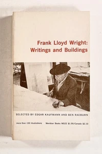 1960 FRANK LLOYD WRIGHT: WRITINGS AND BUILDINGS essays & images ILLUSTRATED tpb - Picture 1 of 9