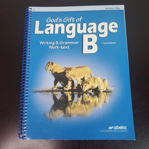 Abeka God's Gift of Language B Writing & Grammar Work-text, Answer Key 3rd Ed - Foto 1 di 7