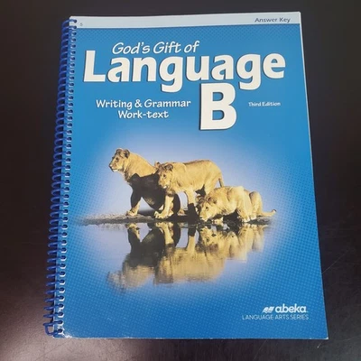 Abeka God's Gift of Language B Writing & Grammar Work-text, Answer Key 3rd Ed - Image 1 of 4