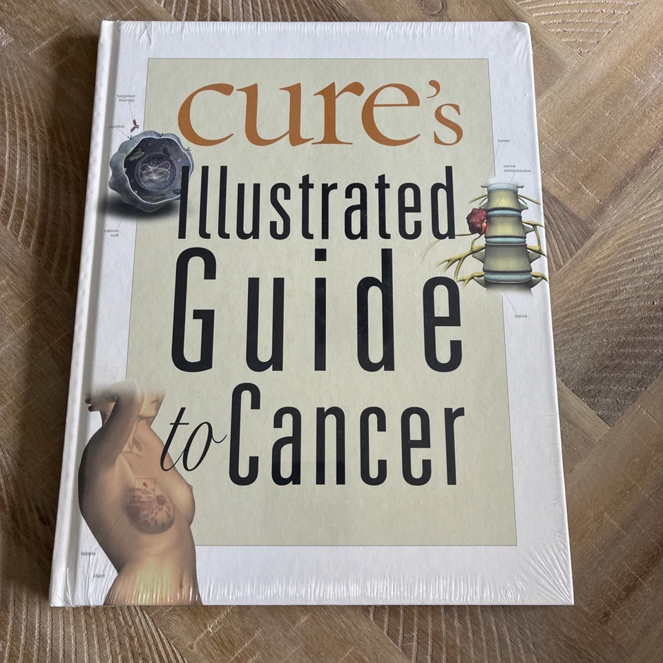 Cure's Illustrated Guide to Cancer by Cure Media Group Hardcover
