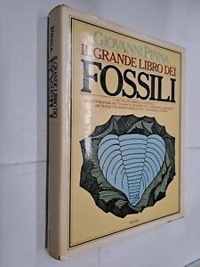 THE GREAT BOOK OF FOSSILS - JIOVANNI PINNA - RIZZOLI - 1976
