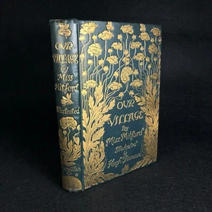 Our Village ~ Mary Russell Mitford ~ Hugh Thomson (1st Ill Edition Gilt 1893) - Picture 1 of 15