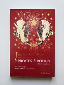 Le procès de Jeanne d'Arc à Rouen 21 février - 30 mai 1431 Pierre Cauchon - Imagen 1 de 12