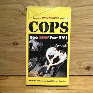 Cops : Too Hot For TV! Uncensored (VHS) * Buy 2 Get 1 Free - Bundle Shipping - Picture 1 of 2