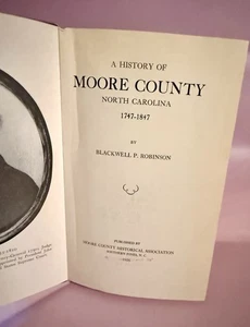 Blackwell P. Robinson -- MOORE COUNTY, NORTH CAROLINA, 1747-1847 ~ - Picture 1 of 13
