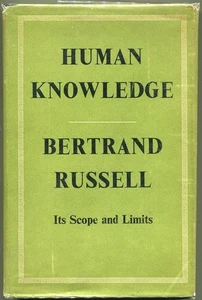 Bertrand Russell / Human Knowledge Its Scope and Limits 1st Edition 1948 - Imagen 1 de 1