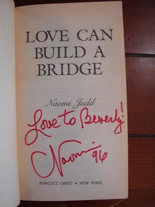 Love Can Build a Bridge Naomi Judd (1994, Massenmarkt) SIGNIERT - Bild 1 von 4