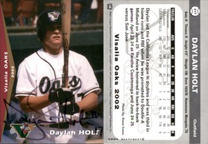 Daylan Holt Signed 2002 Grandstand Visalia Oaks #17 Card Visalia Oaks Auto AU