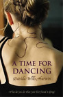 Davida Wills Hurwin A Time for Dancing (Paperback)