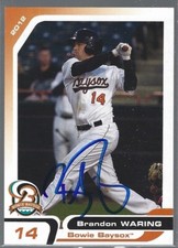 Brandon Waring 2012 Grandstand Bowie Baysox IP autograph signed card
