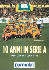 LC- 10 ANNI IN SERIE A PARMA-- CASSA DI RISPARMIO PARMA--- 2000- B- ZDS515 - Picture 1 of 1