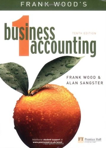 Business Accounting: v. 1 By Frank Wood, Alan Sangster. 9780273681496 - Image 1 of 1