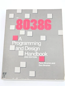 80386: A Programming and Design Handbook 2nd Edition - Brumm - PB - Picture 1 of 9