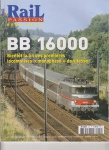 RAIL PASSION HS Nr. 13 BB 1600 BALD DAS ENDE DER ERSTEN EINPHASIGEN LOKOMOTIVEN - Bild 1 von 3