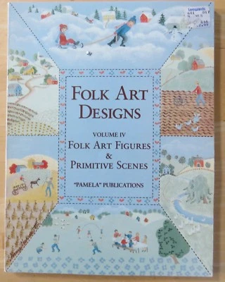  FOLK ART DESIGNS FIGURES & PRIMITIVE SCENES VOL 4 1985 Painting Booklet   - Image 1 of 4