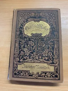 Libro antiguo de ficción alemana 1906 Gottfried Keller "novelas de Zuricher" (P4) - Imagen 1 de 12