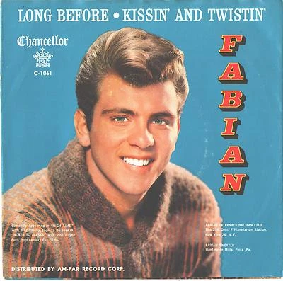 FABIAN--PICTURE SLEEVE + 45--(LONG BEFORE/KISSIN'/TWISTIN')--PS--PIC--SLV - Image 1 of 2