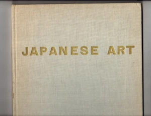 Japanese Art by Raymond Johnes published 1963, Hardcover - Imagen 1 de 9