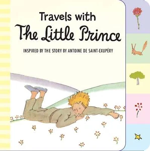 Travels with the Little Prince (tabbed board book) - Picture 1 of 1