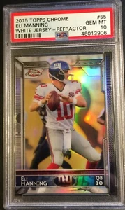 2015 ELI MANNING TOPPS CHROME WHITE JERSEY REFRACTOR #55 PSA 10 GIANTS POP 2 - Picture 1 of 2