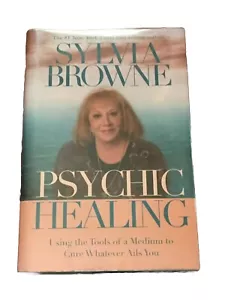Psychic Healing Using The Tools Of A Medium To Cure Whatever Ails You S Browne - Imagen 1 de 2