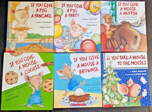 IF YOU GIVE 6 Lot Laura Numeroff Picture Books Mouse Pig Moose - Imagen 1 de 3