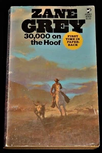 Softcover Book, ZANE GREY:30,000 ON THE HOOF,1977, First Time Paperback, Western - Imagen 1 de 3