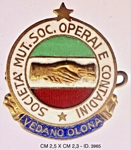 VEDANO OLONA VARESE DISTINTIVO SOCIETÀ MUTUO SOCCORSO OPERAI E CONTADINI - Picture 1 of 6