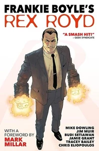 Rex Royd TPB - Graphic Novel - Frankie Boyle, Mike Dowling - Titan Comics - NEW - Bild 1 von 1