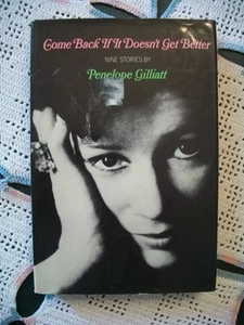 Come Back if it Doesn't Get Better: Nine Stories By Penelope Gilliatt (1969) - Picture 1 of 12