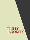 'Fully Booked': Cover Art & Design For Books By Matthias Hubner, Robert Klanten