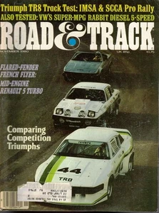ROAD & TRACK~ Nov 1980 ~ Triumph TR8, VW Super Rabbit, Fiat X1/9, Datsun 810 - Picture 1 of 2