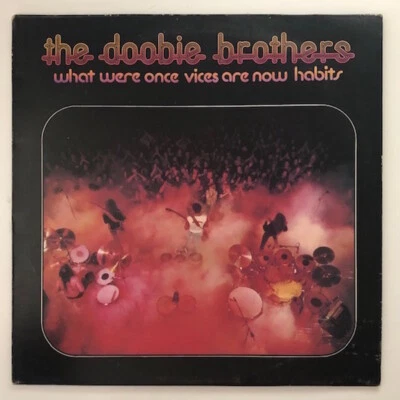 The Doobie Brothers ‎– What Were Once Vices... VINYL (K56026) - Very Good - Image 1 of 2