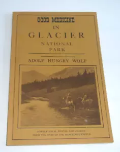 Adolf Hungriger Wolf Gute Medizin im Glacier Nationalpark PB Blackfoot People - Bild 1 von 5
