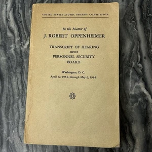 In The Matter of J. Robert Oppenheimer US Energy Commission Hearing 1954 - Imagen 1 de 9
