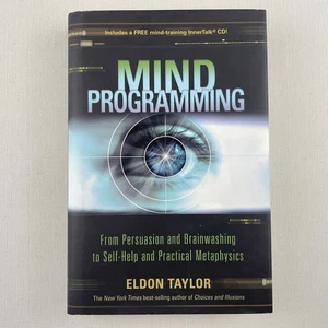 Mind Programming: From Persuasion and Brainwashing to Self-Help and Practical... - Picture 1 of 16