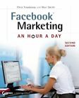 Facebook Marketing: An Hour a Day,Chris Treadaway, Mari Smith- 9781118147832