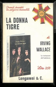 La donna tigre Irving Wallace  Longanesi  - Picture 1 of 1