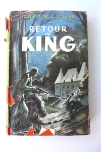 COLL CAPTAIN W.E. JOHNS RETOUR DE KING PRESSE DE LA CITÉ 1947 - Imagen 1 de 2