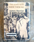 The Lord God Made Them All ~1993 Large Print~ James Herriot Yorkshire Animal Vet