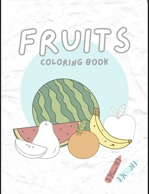 Cute Fruits Coloring Book for Kids | Printable PDF | Instant Download - Image 1 of 3