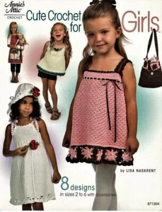 Cute Crochet for Girls Annie's Attic Crochet Pattern Book 8 Patterns Included - Picture 1 of 2