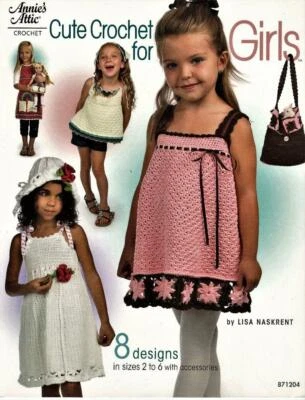 Cute Crochet for Girls   Annie's Attic Crochet Pattern Book  8 Patterns Included - Image 1 of 2