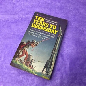 Ten Years To Doomsday by Chester Anderson & Michael Kurland 1964 Paperback Scifi - Picture 1 of 4