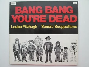 BANG BANG YOU'RE DEAD~Louise Fitzhugh~SANDRA SCOPPETTON~1986 PB~Harriet Spy Auth - Imagen 1 de 6