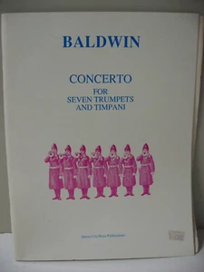 David Baldwin Concerto for Seven Trumpets & Timpani Sheet Music Queen City Brass - Picture 1 of 5