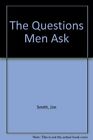 The Questions Men Ask-Jim Smith