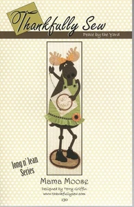 Thankfully Sew 130 MAMA MOOSE Long n' Lean Series 16"x60" Applique Quilt Pattern - Picture 1 of 2