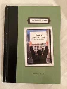 Pocket Muse : Ideas and Inspirations for Writing by Monica Wood (2002,... - Imagen 1 de 3