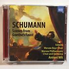 SCHUMANN Scenes From Goethe's Faust ANTONI WIT 2 CD Set Naxos Canada 2011